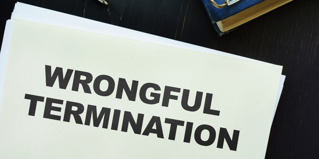 Was Your Firing Illegal? How to Identify Wrongful Termination Under the Law